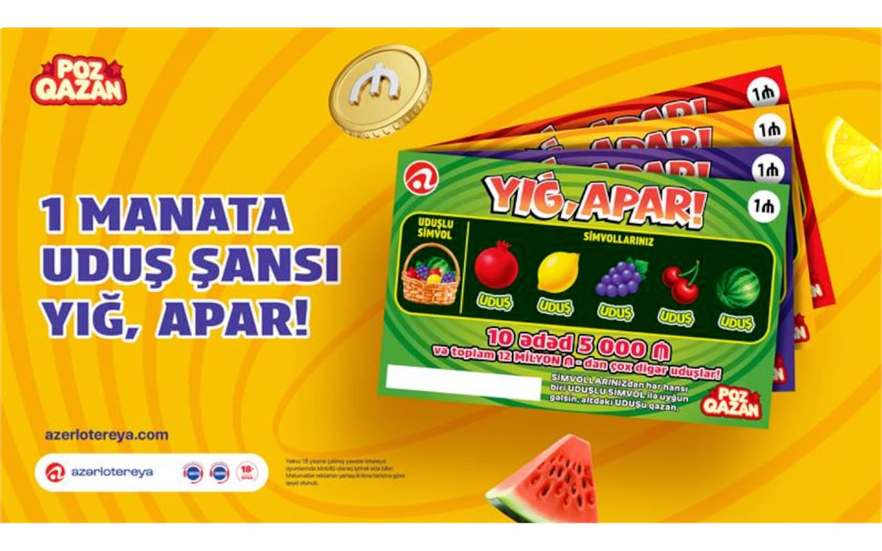 Yeni “Yığ, apar!” lotereyası artıq satışda