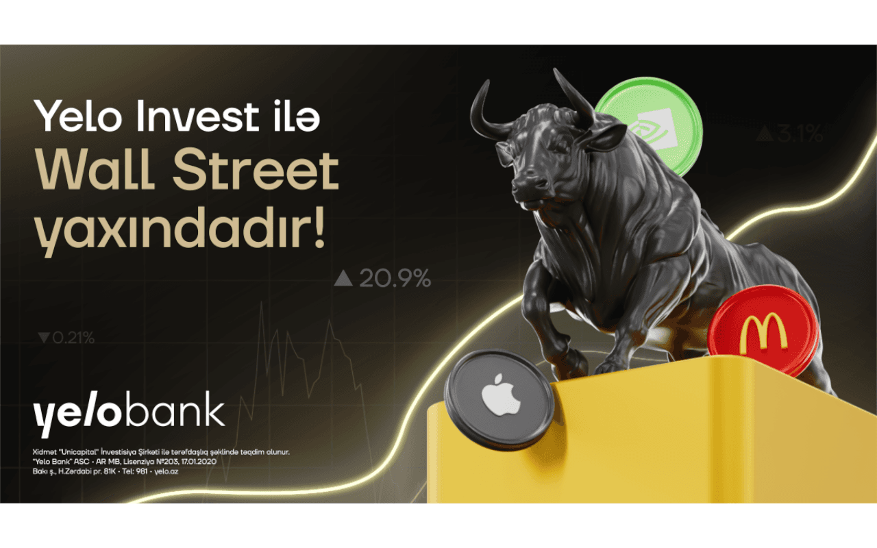 Yelo Invest ilə ABŞ birjalarına rahat çıxış əldə et!