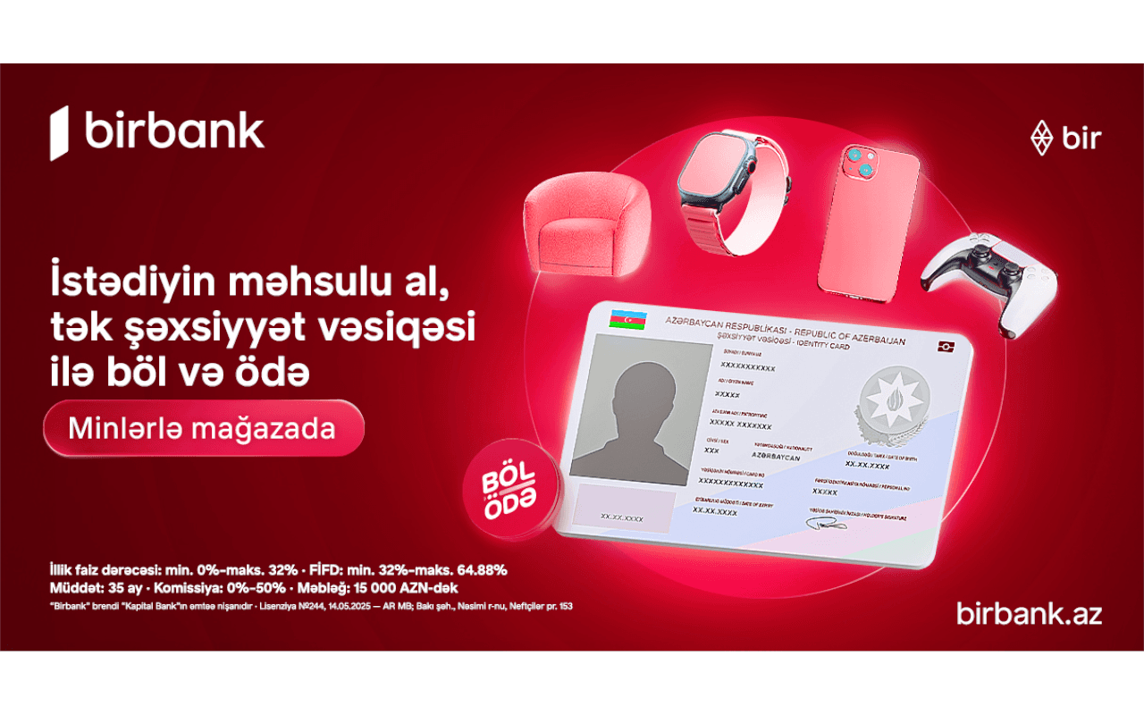 Birbank-ın “Böl-ödə” krediti ilə alış-veriş imkanlarınızı genişləndirin