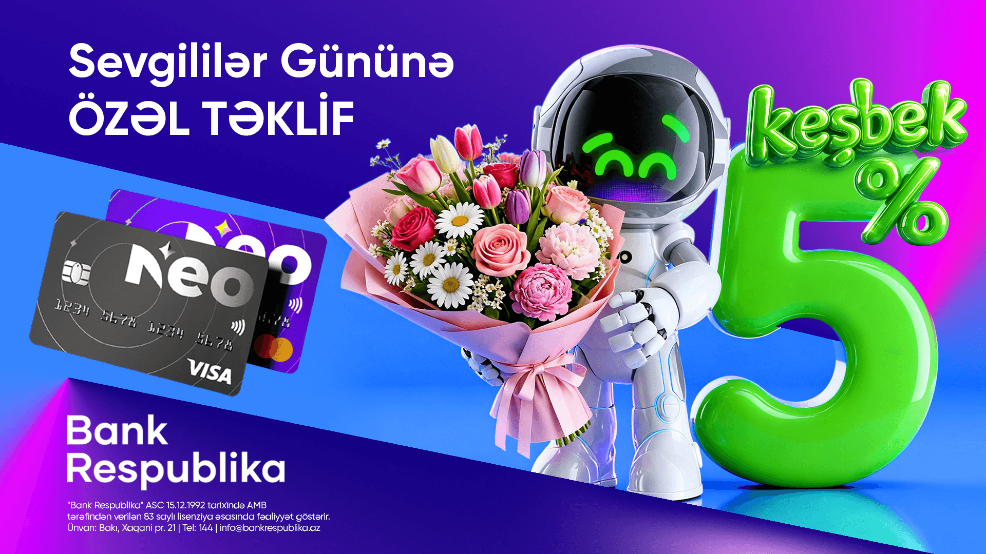 Sevgililər Günü NeoKart ilə daha sərfəli olacaq!