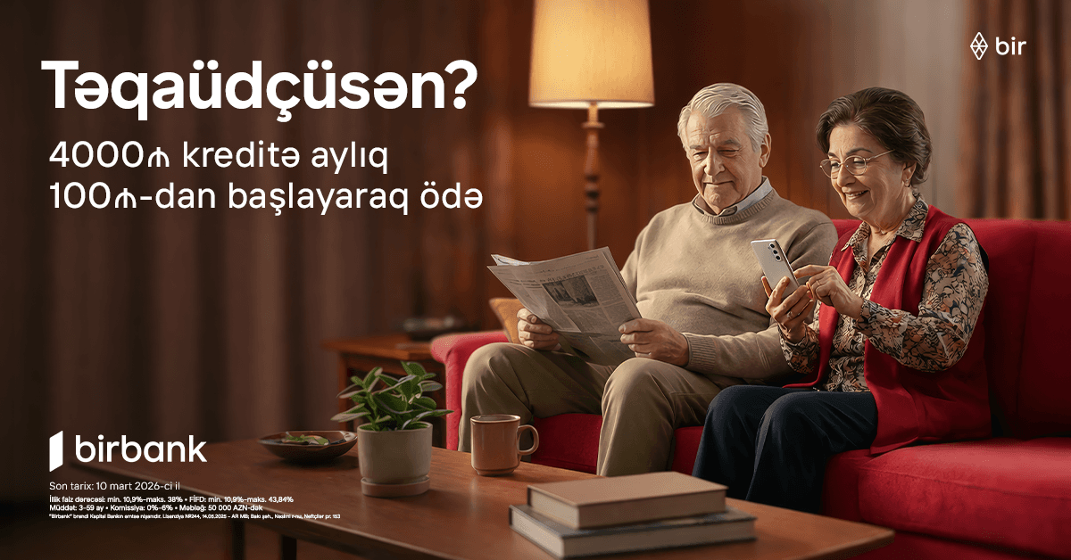 Birbank-dan təqaüdçülərə özəl sərfəli kredit təklifi