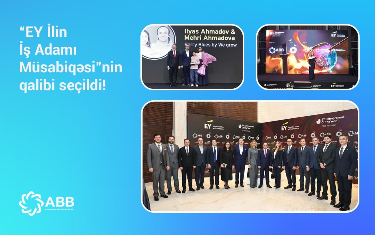 ABB-nin dəstəyi ilə keçirilmiş “EY İlin İş Adamı Müsabiqəsi”nin qalibi seçildi!
