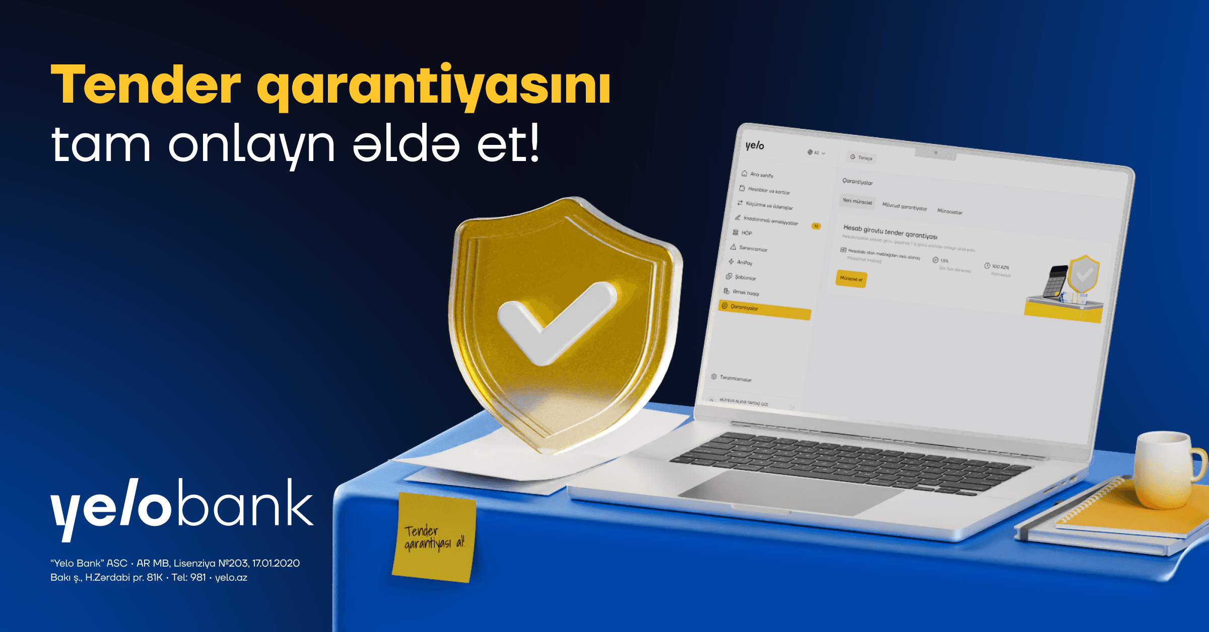 Tender qarantiyasını Yelo İnternet Bankçılıqda tam onlayn əldə et! Tender qarantiyasını Yelo İnternet Bankçılıqda tam onlayn əldə et! - Şəkil 1