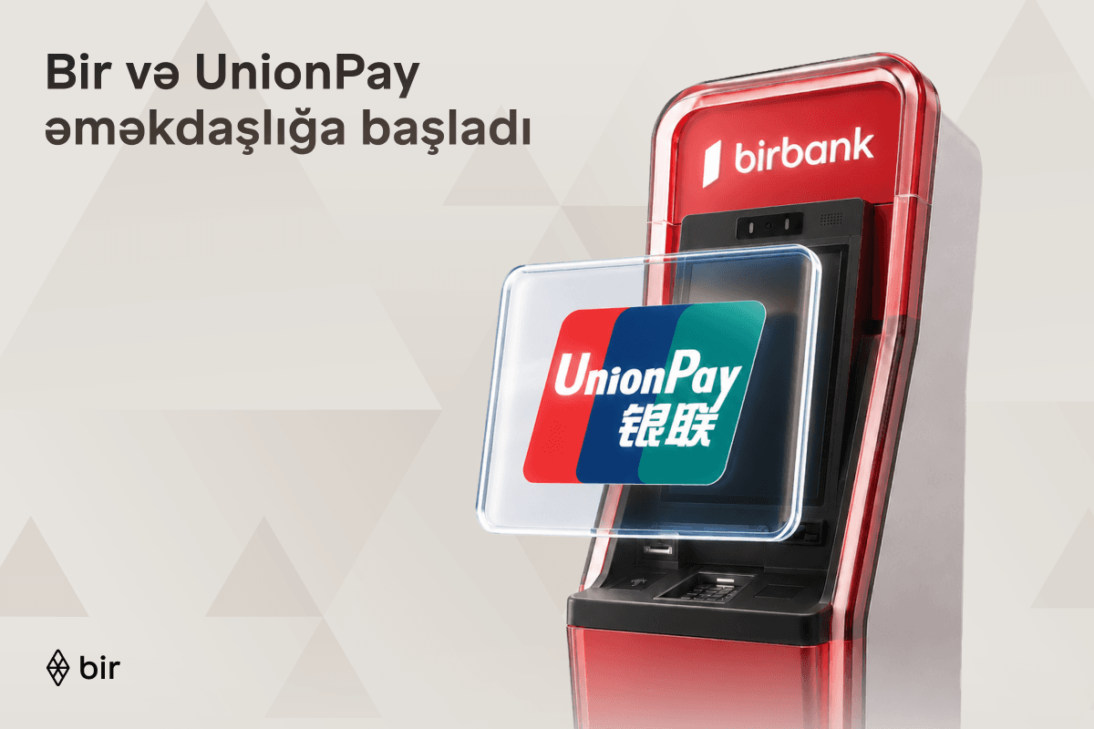 Bir və “UnionPay” tərəfdaşlığı ilə Azərbaycanda beynəlxalq ödəniş imkanları genişlənir Bir və “UnionPay” tərəfdaşlığı ilə Azərbaycanda beynəlxalq ödəniş imkanları genişlənir - Şəkil 1