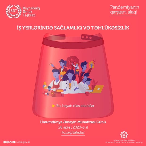 28 Aprel - Ümumdünya Əməyin Mühafizəsi Günüdür 28 Aprel - Ümumdünya Əməyin Mühafizəsi Günüdür