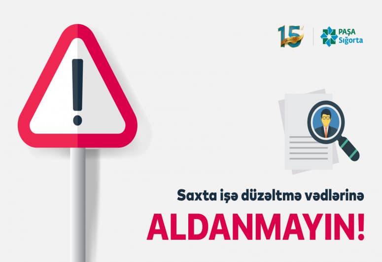 PAŞA Sığorta-nın adından və nüfuzundan istifadə etməklə vətəndaşlar aldadılır PAŞA Sığorta-nın adından və nüfuzundan istifadə etməklə vətəndaşlar aldadılır