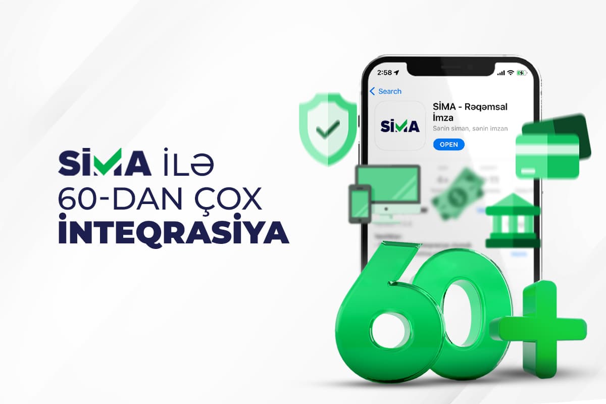 SİMA-nın 60-dan çox qurumla inteqrasiya prosesi aparılır SİMA-nın 60-dan çox qurumla inteqrasiya prosesi aparılır