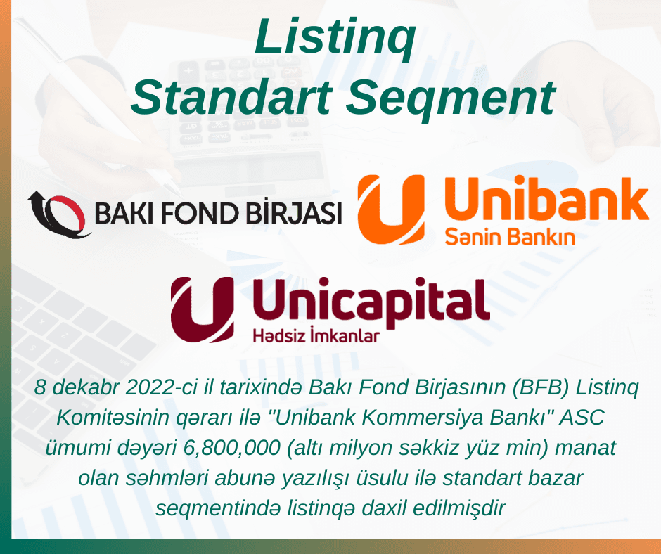 Unibankın səhmləri Bakı Fond Birjasında listinqə daxil olub Unibankın səhmləri Bakı Fond Birjasında listinqə daxil olub