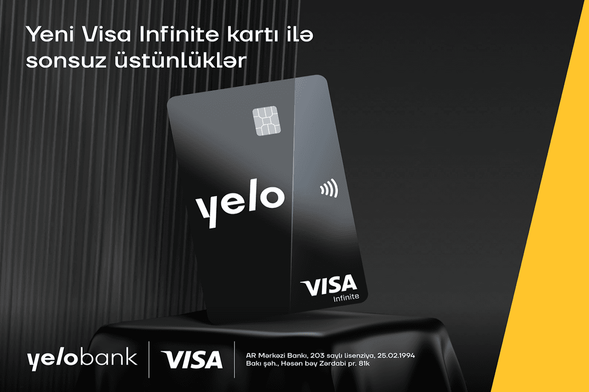 Yelo Bank yeni Visa Infinite kartını təqdim edir! Yelo Bank yeni Visa Infinite kartını təqdim edir!