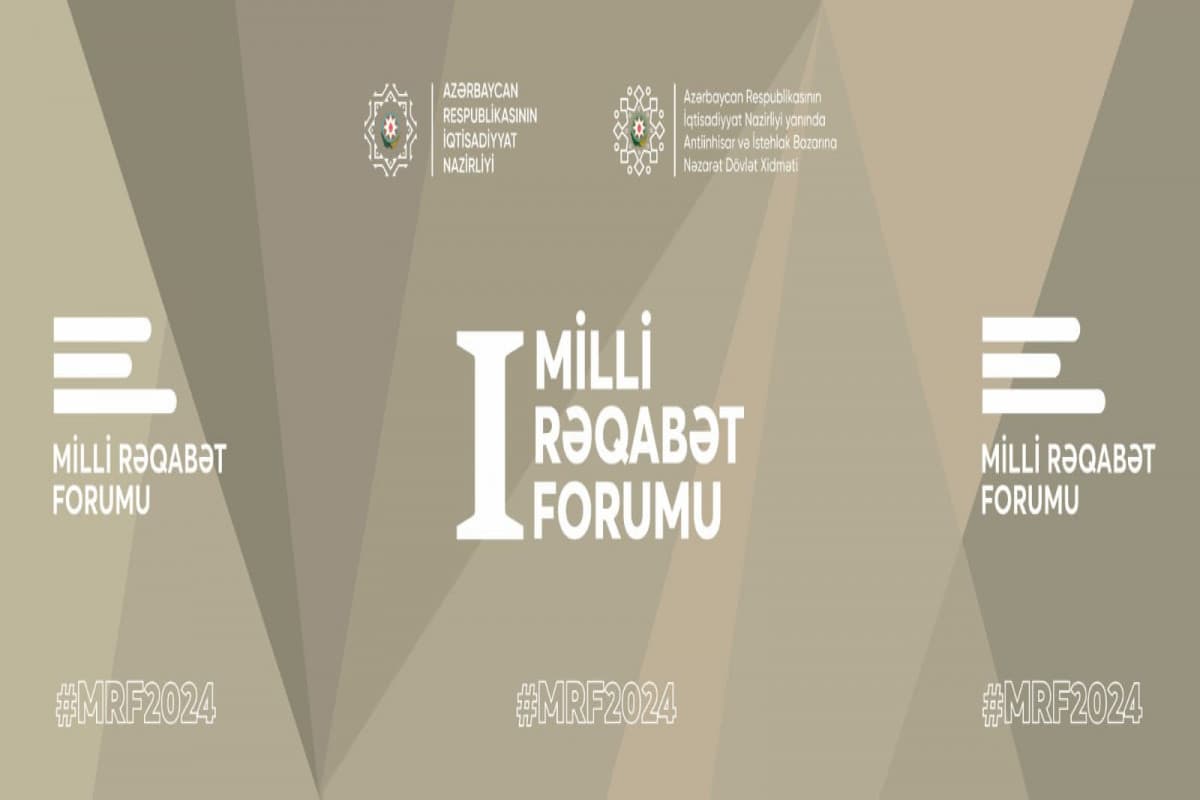 Azərbaycanda I Milli Rəqabət Forumu keçirilir Azərbaycanda I Milli Rəqabət Forumu keçirilir