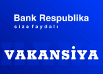 Bank Respublika işçi axtarır – VAKANSİYA