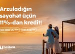 Yay planlarınızı Unibankla reallaşdırın!
