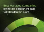 “Best Managed Companies Azerbaijan 2025” biznes müsabiqəsinə qeydiyyat davam edir