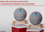 Kapital Bank pərakəndə bankçılıq sahəsində iki beynəlxalq mükafata layiq görüldü