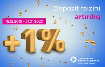 Azərbaycan Beynəlxalq Bankında depozitlərə+1% kampaniyası başlandı!