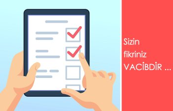 Sizin fikriniz VACİBDİR ...