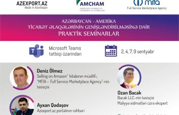 Azərbaycan - Amerika Ticarət əlaqələrinin genişləndirilməsinə dair seminar keçiriləcək