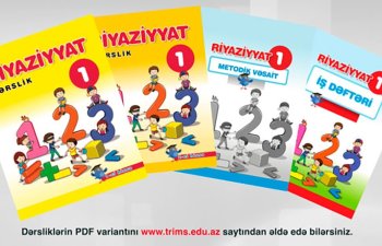 Riyaziyyat fənni üzrə yeni dərsliyin fərqli cəhətləri