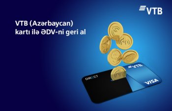 VTB (Azərbaycan) müştəriləri ƏDV-nin bir hissəsini bank kartlarına geri ala biləcək   