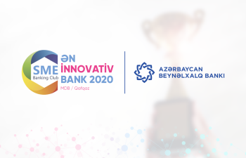 Azərbaycan Beynəlxalq Bankı MDB və Qaf qazın ən innovativ  bankları sırasında