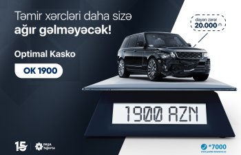 PAŞA Sığortadan bazar dəyəri yüksək olan avtomobillər üçün “OK 1900” məhsul paketi