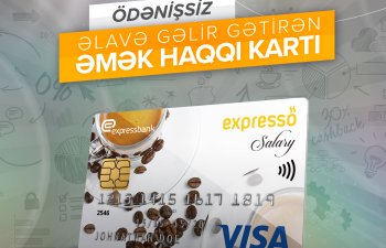Expressbank-dan hüquqi şəxslərə və fərdi sahibkarlara xüsusi təklif