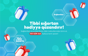 PAŞA Sığortadan tibbi sığorta əldə edənlərə hədiyyəli kampaniya!