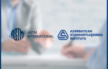 AZSTAND və Amerika Test və Materiallar Cəmiyyəti arasında əməkdaşlığa dair müqavilə imzalanıb