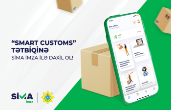 “Smart Customs” tətbiqinə “SİMA İmza” ilə daxil ol!