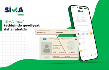 “SİMA İmza”da FİN kod və seriya nömrəsi ilə qeydiyyat mümkün oldu