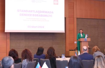  “Standartlaşdırmada gender bərabərliyi” mövzusunda tədbir keçirilib