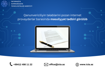 Qanunvericiliyin tələblərini pozan internet provayderlər barəsində məsuliyyət tədbiri görülüb