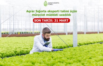 Aqrar Sığorta eksperti təlimi üçün müraciət müddəti uzadıldı – YENİ TARİXLƏR