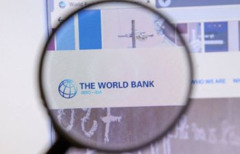 Dünya Bankından Türkiyəyə 416 milyon dollar kredit