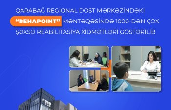 Qarabağ Regional DOST Mərkəzindəki “RehaPoint” Məntəqəsində 1000-dən çox şəxsə reabilitasiya xidmətləri göstərilib