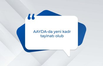 AAYDA-da yeni kadr təyinatı olub