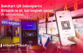 Birbank-dan ictimai nəqliyyatda QR ödənişlərə keşbek fürsəti