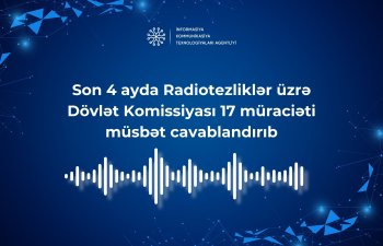 Radiotezlik Komissiyası: İlk 6 ayda 7 dövlət resursu geri alınıb, 17 müraciətə baxılıb