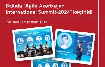 Bakıda “Agile Azerbaijan International Summit-2024” keçirildi