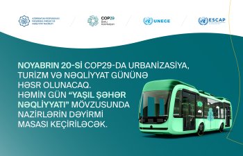 COP29: Şəhər nəqliyyatının yaşıllaşdırılması müzakirə olunacaq