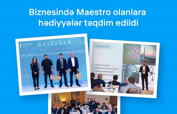 Biznesində Maestro olanlara hədiyyələr təqdim edildi