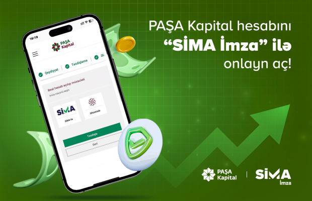 Paşa Kapital-da “SİMA İmza” ilə məsafədən hesab açmaq imkanı yaradılıb