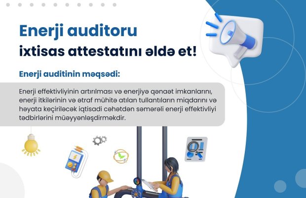 Energetika Nazirliyi enerji auditoru olmaq istəyənlərə çağırış edir